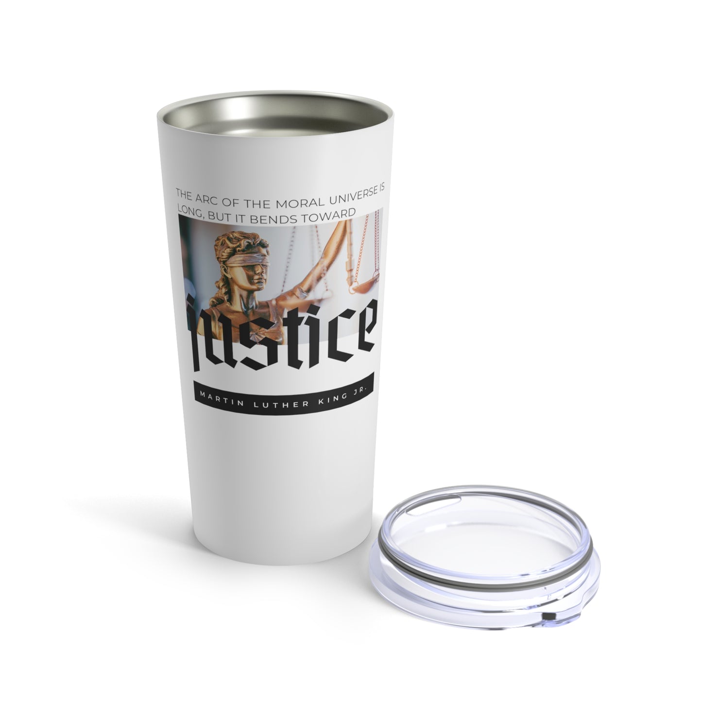 Classic Quote Tumbler - Martin Luther King Jr, 'The arc of the moral universe is long, but it bends toward justice'