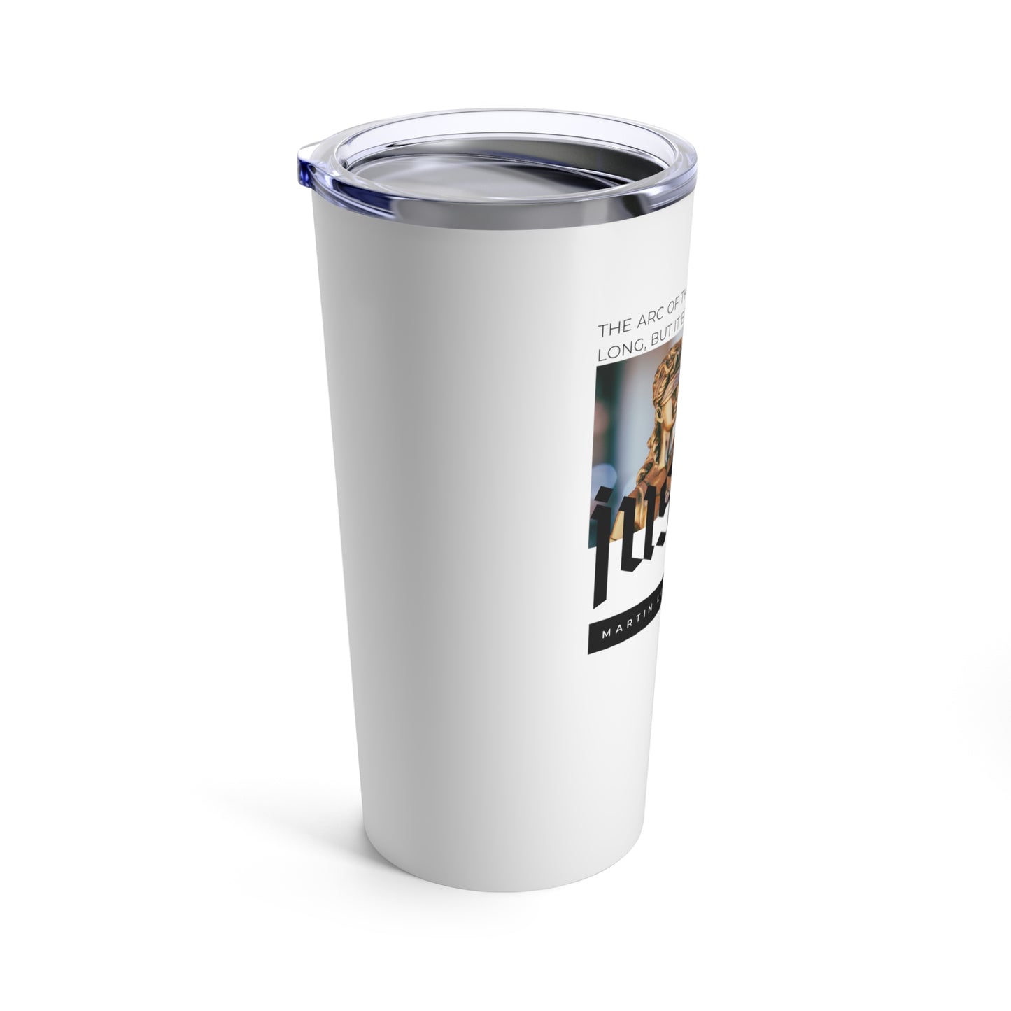 Classic Quote Tumbler - Martin Luther King Jr, 'The arc of the moral universe is long, but it bends toward justice'