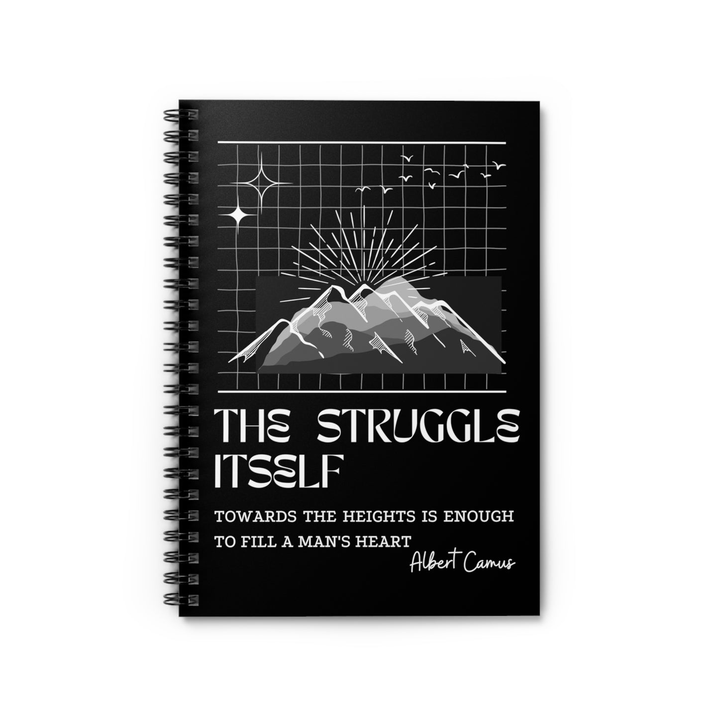 Classic Quotes Spiral Notebook - Albert Camus, 'The struggle itself towards the heights is enough to fill a man's heart' - Spiral Notebook - Ruled Line