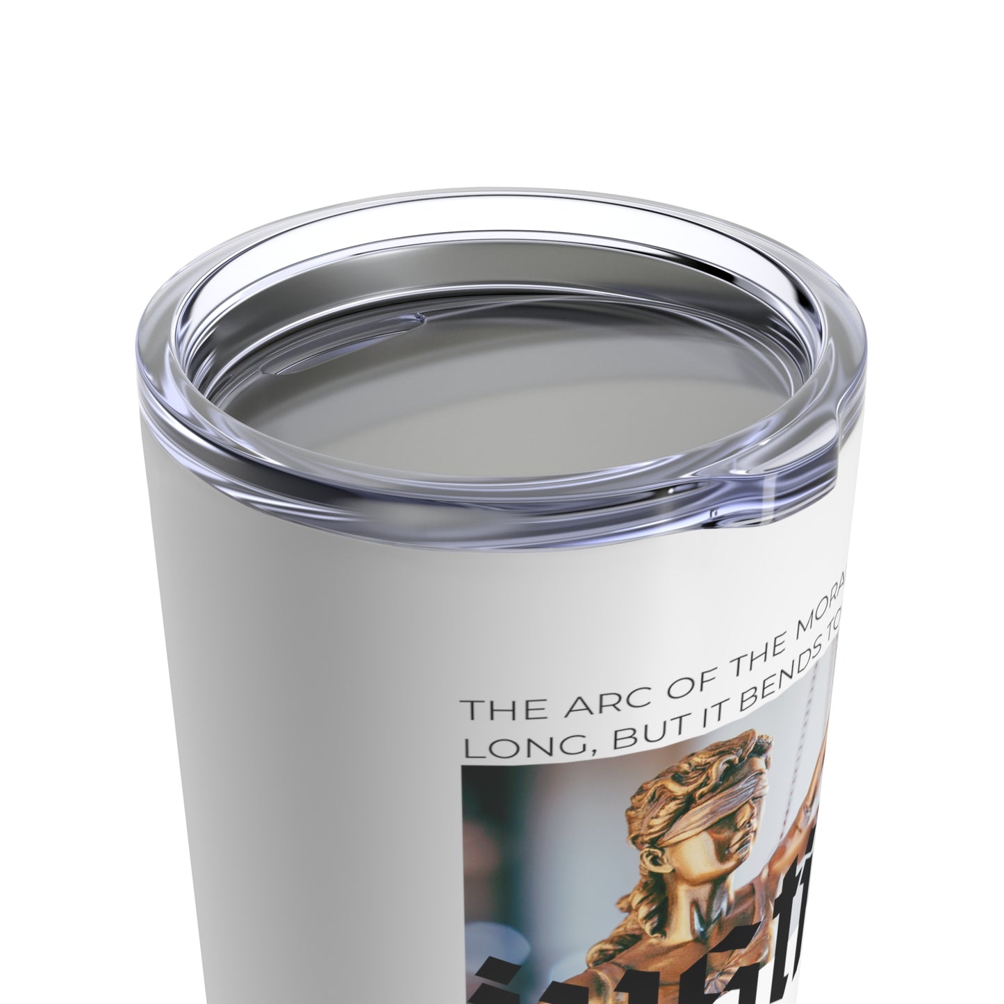Classic Quote Tumbler - Martin Luther King Jr, 'The arc of the moral universe is long, but it bends toward justice'