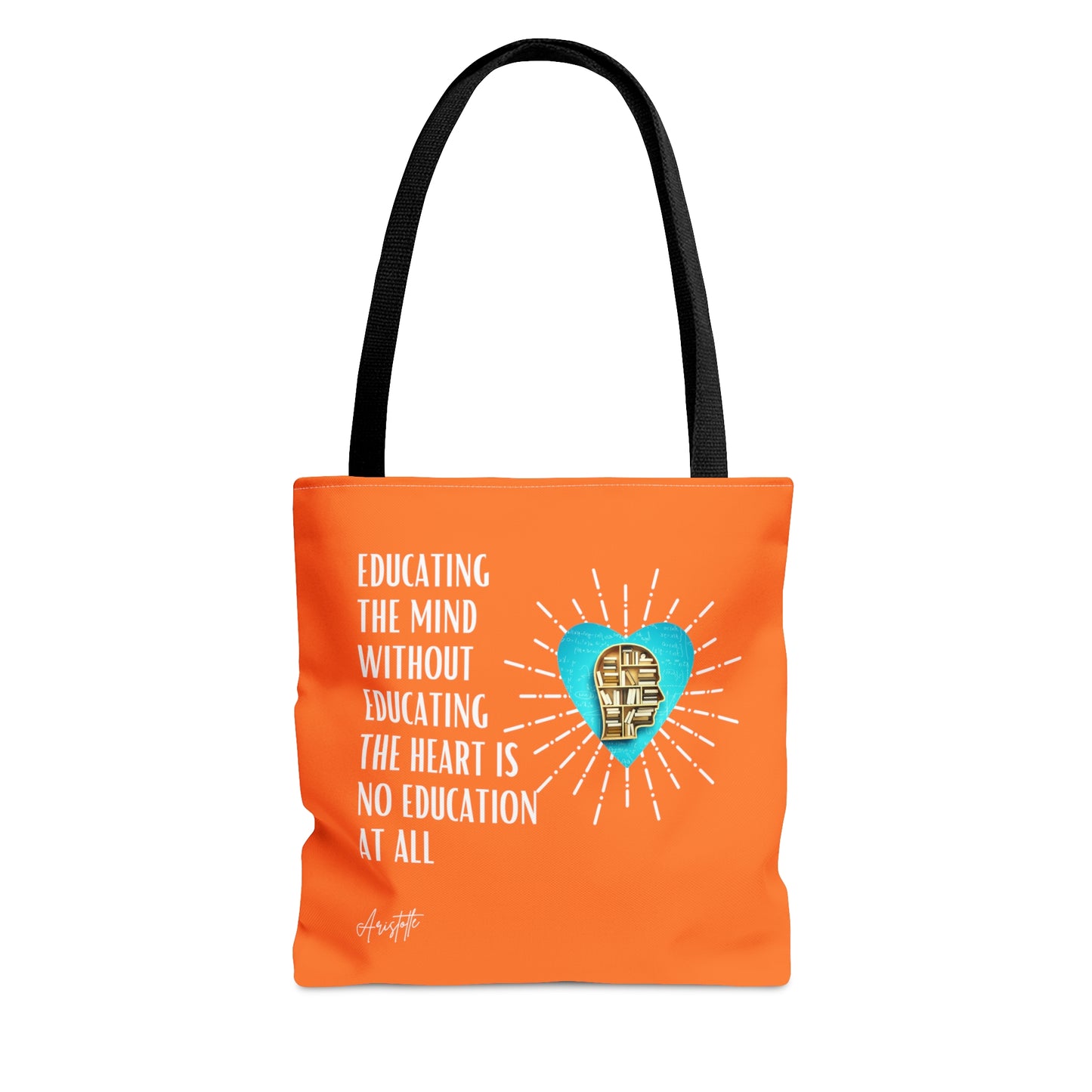 Classic Quotes Tote Bag - Aristotle, 'Educating the mind without educating the heart is no education at all' - Tote Bag