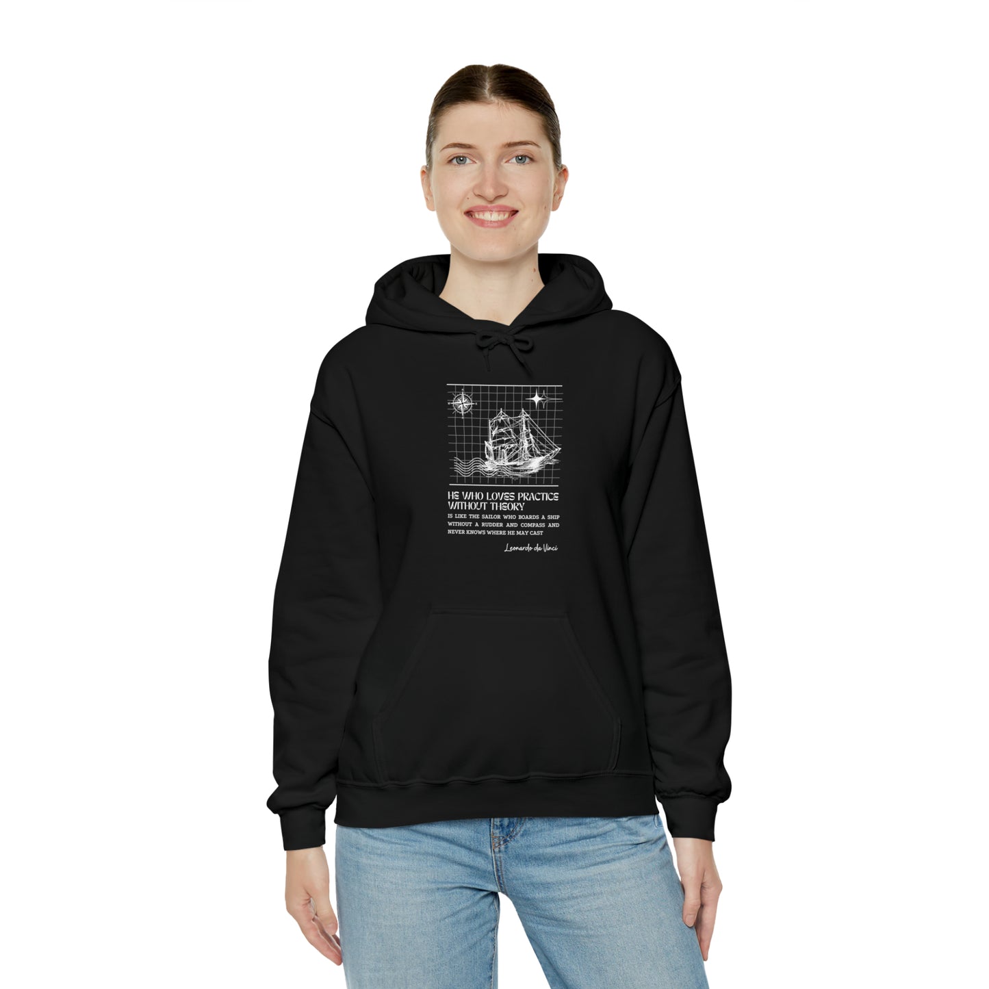 Classic Quotes Hoodie - Leonardo da Vinci, 'He who loves practice without theory is like the sailor who boards a ship without a rudder and compass and never knows where he may cast' - Unisex Heavy Blend™ Hooded Sweatshirt