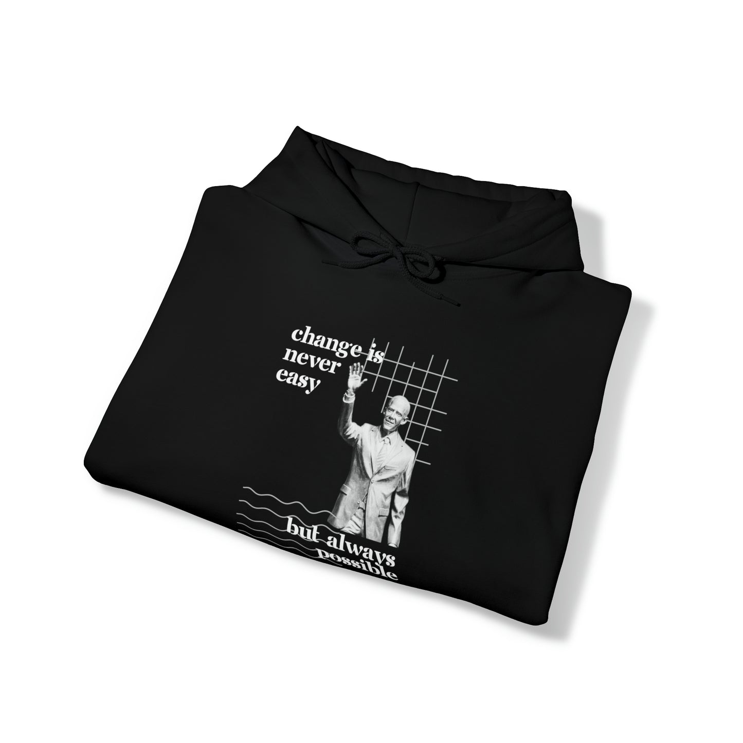 Classic Quotes Hoodie - Barack Obama, 'Change is never easy but always possible' - Unisex Heavy Blend™ Hooded Sweatshirt