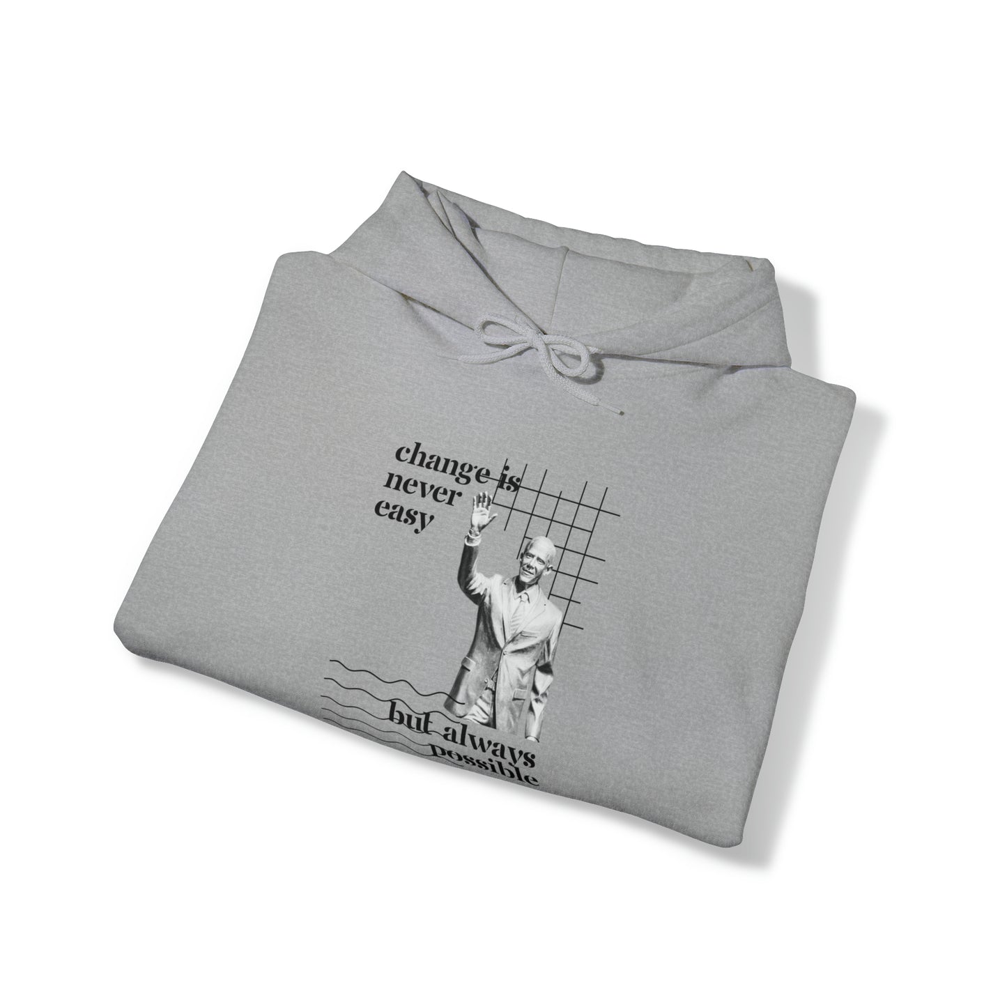 Classic Quotes Hoodie - Barack Obama, 'Change is never easy but always possible' - Unisex Heavy Blend™ Hooded Sweatshirt