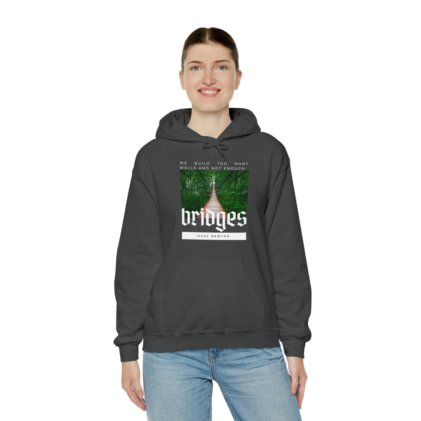 Classic Quotes Hoodie - Isaac Newton, 'We build too many walls and not enough bridges'' - Unisex Heavy Blend™ Hooded Sweatshirt