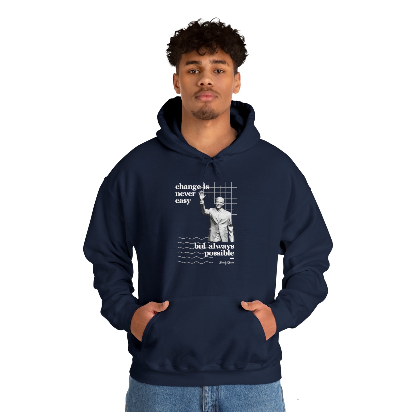 Classic Quotes Hoodie - Barack Obama, 'Change is never easy but always possible' - Unisex Heavy Blend™ Hooded Sweatshirt