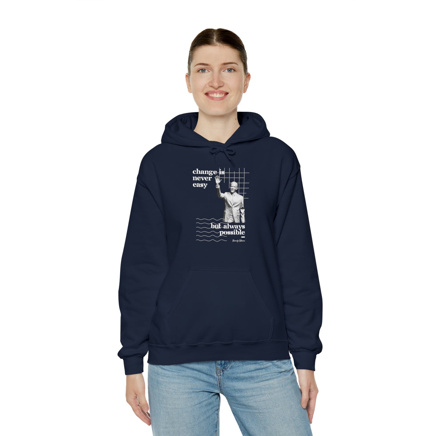 Classic Quotes Hoodie - Barack Obama, 'Change is never easy but always possible' - Unisex Heavy Blend™ Hooded Sweatshirt