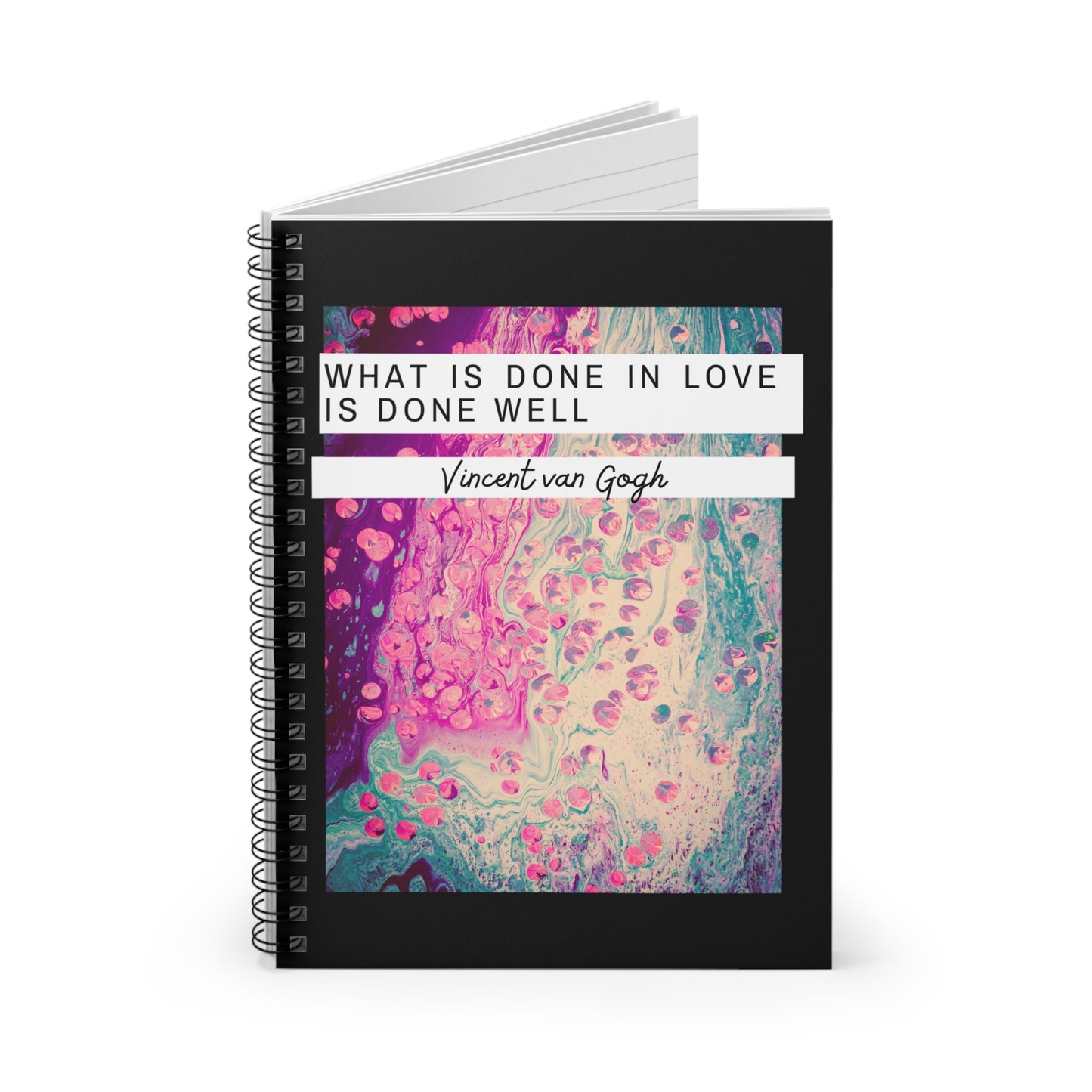 Classic Quotes Spiral Notebook - Vincent van Gogh, 'What is done in love is done well' - Spiral Notebook - Ruled Line