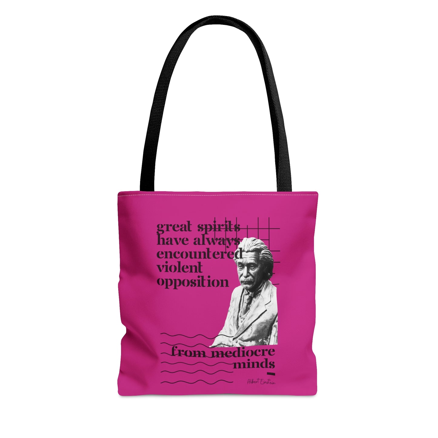 Classic Quotes Tote Bag - Albert Einstein, 'Great spirits have always encountered violent opposition from mediocre minds' - Tote Bag