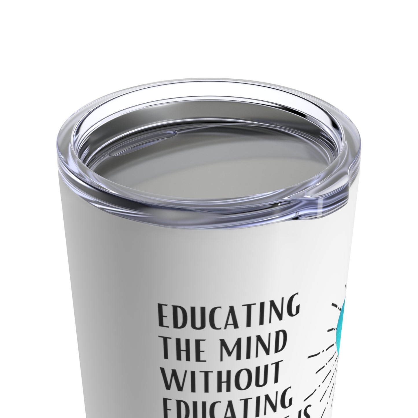 Classic Quote Tumbler - Aristotle, 'Educating the mind without educating the heart is no education at all'