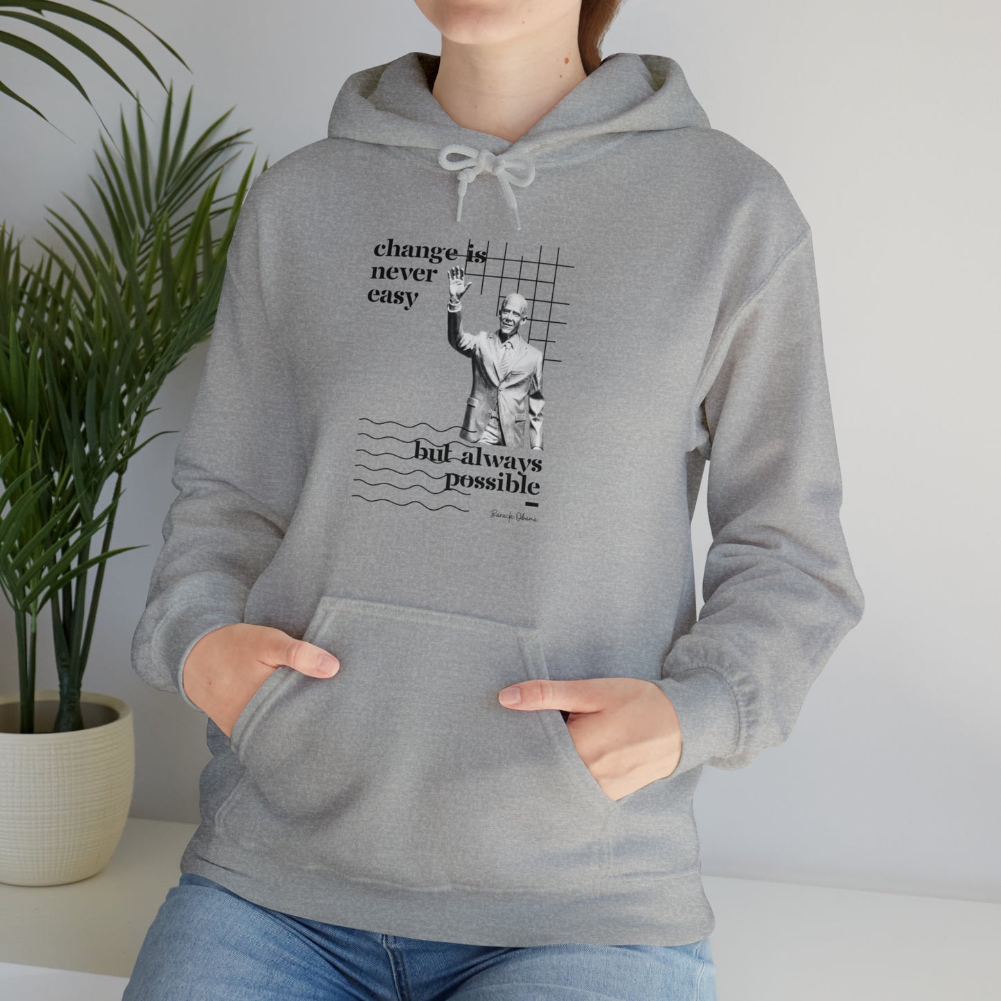 Classic Quotes Hoodie - Barack Obama, 'Change is never easy but always possible' - Unisex Heavy Blend™ Hooded Sweatshirt