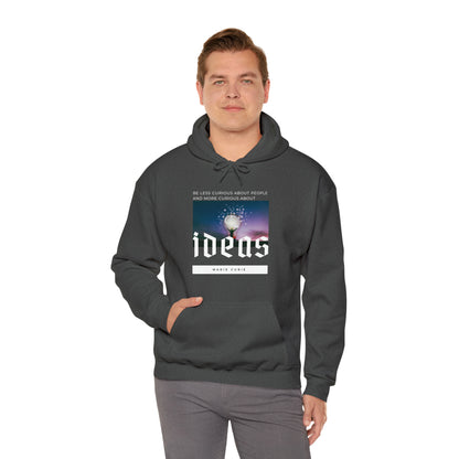 Classic Quotes Hoodie - Marie Curie, 'Be less curious about people and more curious about ideas' - Unisex Heavy Blend™ Hooded Sweatshirt