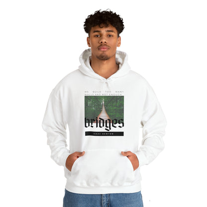 Classic Quotes Hoodie - Isaac Newton, 'We build too many walls and not enough bridges'' - Unisex Heavy Blend™ Hooded Sweatshirt