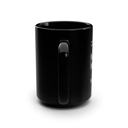 Classic Quotes Black Mug - Mahatma Gandhi, 'The greatness of humanity is not in being human, but in being humane' - 15oz Black Mug
