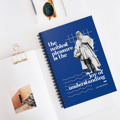 Classic Quotes Spiral Notebook - Leonardo da Vinci, 'The noblest pleasure is the joy of understanding' - Spiral Notebook - Ruled Line