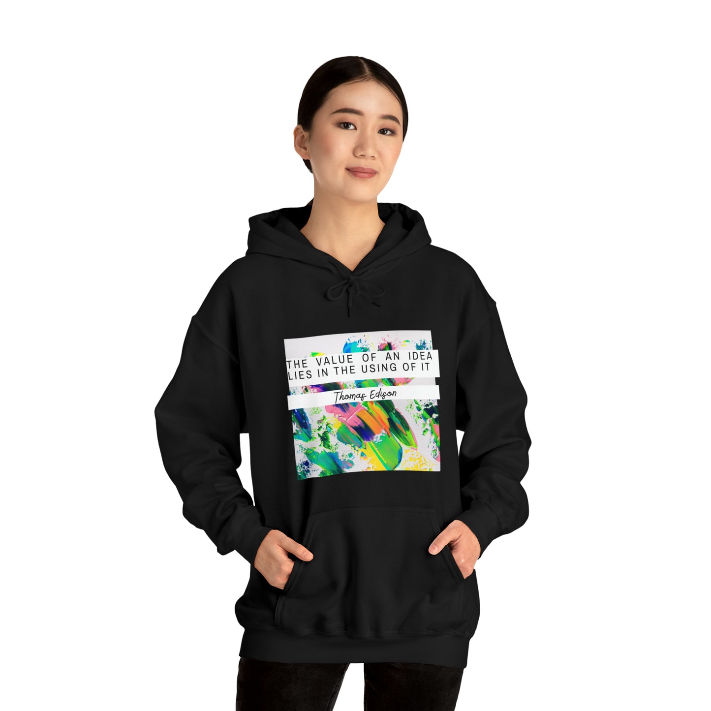 Classic Quotes Hoodie - Thomas Edison, 'The value of an idea lies in the using of it' - Unisex Heavy Blend™ Hooded Sweatshirt