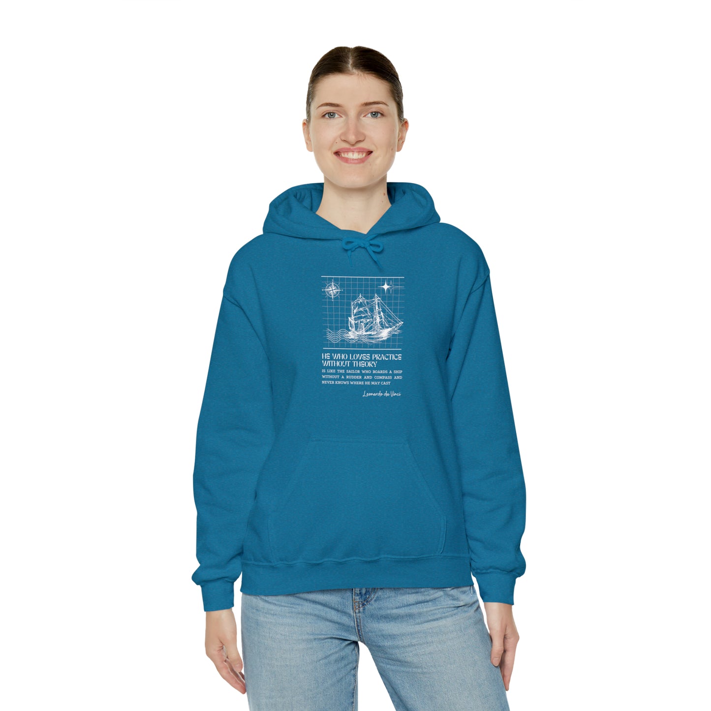 Classic Quotes Hoodie - Leonardo da Vinci, 'He who loves practice without theory is like the sailor who boards a ship without a rudder and compass and never knows where he may cast' - Unisex Heavy Blend™ Hooded Sweatshirt