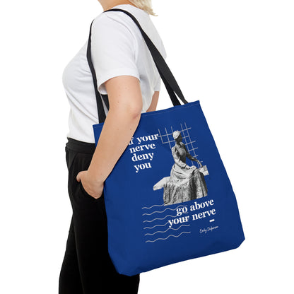 Classic Quotes Tote Bag -  Emily Dickinson, 'If your nerve deny you, go above your nerve' - Tote Bag