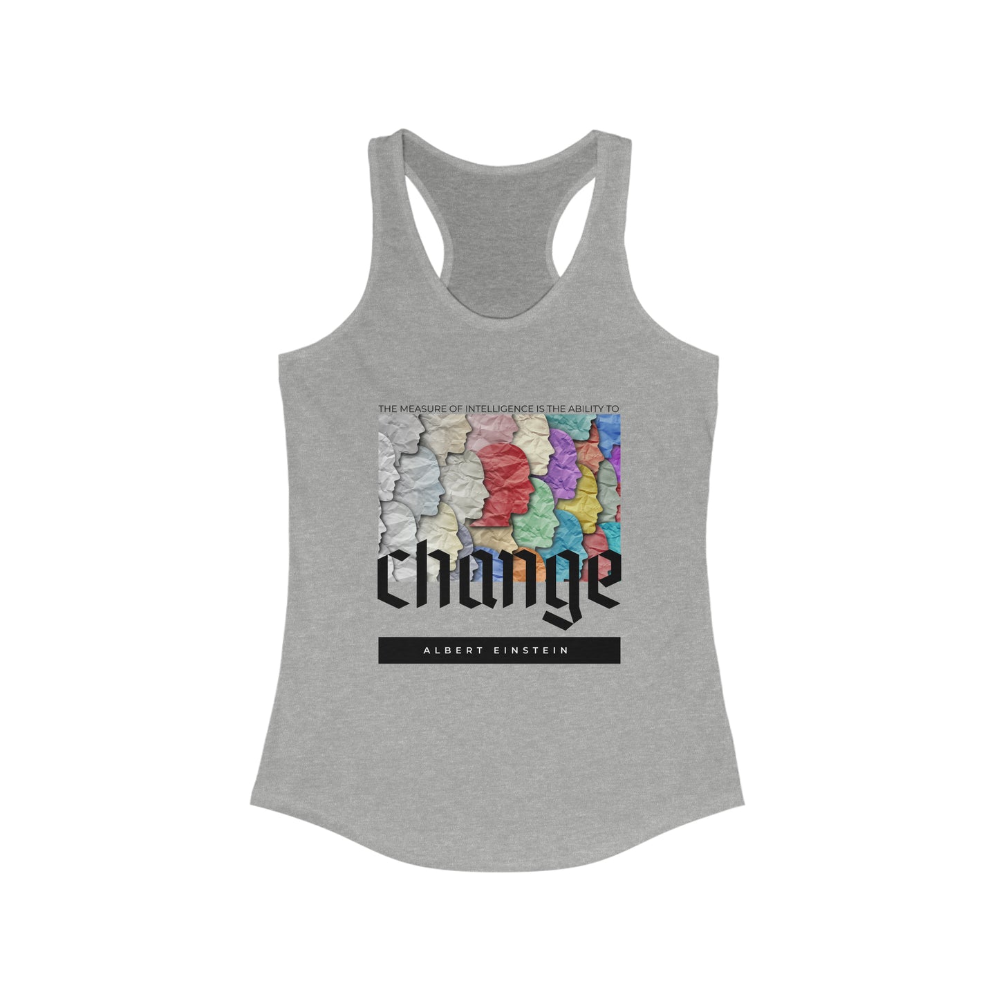 Classic Quotes Racerback Tank - Albert Einstein, 'The measure of intelligence is the ability to change' - Women's Ideal Racerback Tank
