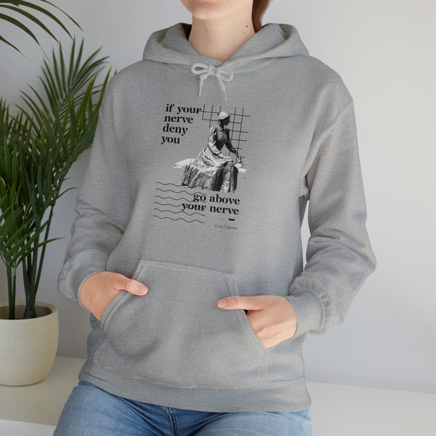 Classic Quotes Hoodie - Emily Dickinson, 'If your nerve deny you, go above your nerve' - Unisex Heavy Blend™ Hooded Sweatshirt