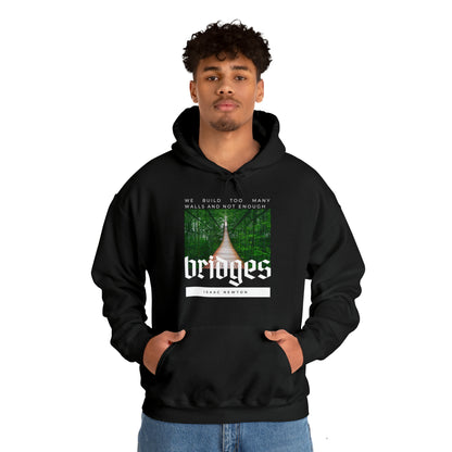 Classic Quotes Hoodie - Isaac Newton, 'We build too many walls and not enough bridges'' - Unisex Heavy Blend™ Hooded Sweatshirt