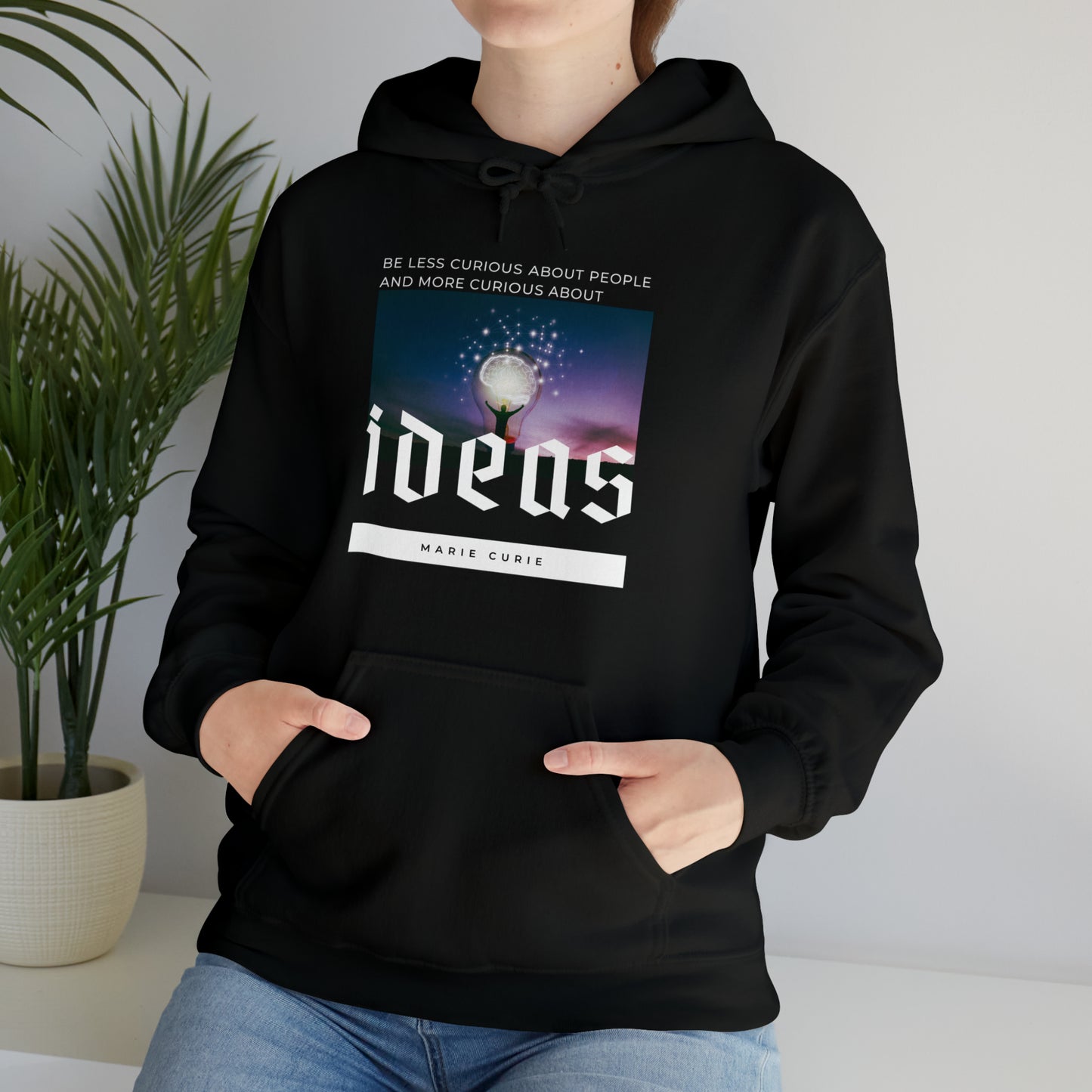 Classic Quotes Hoodie - Marie Curie, 'Be less curious about people and more curious about ideas' - Unisex Heavy Blend™ Hooded Sweatshirt