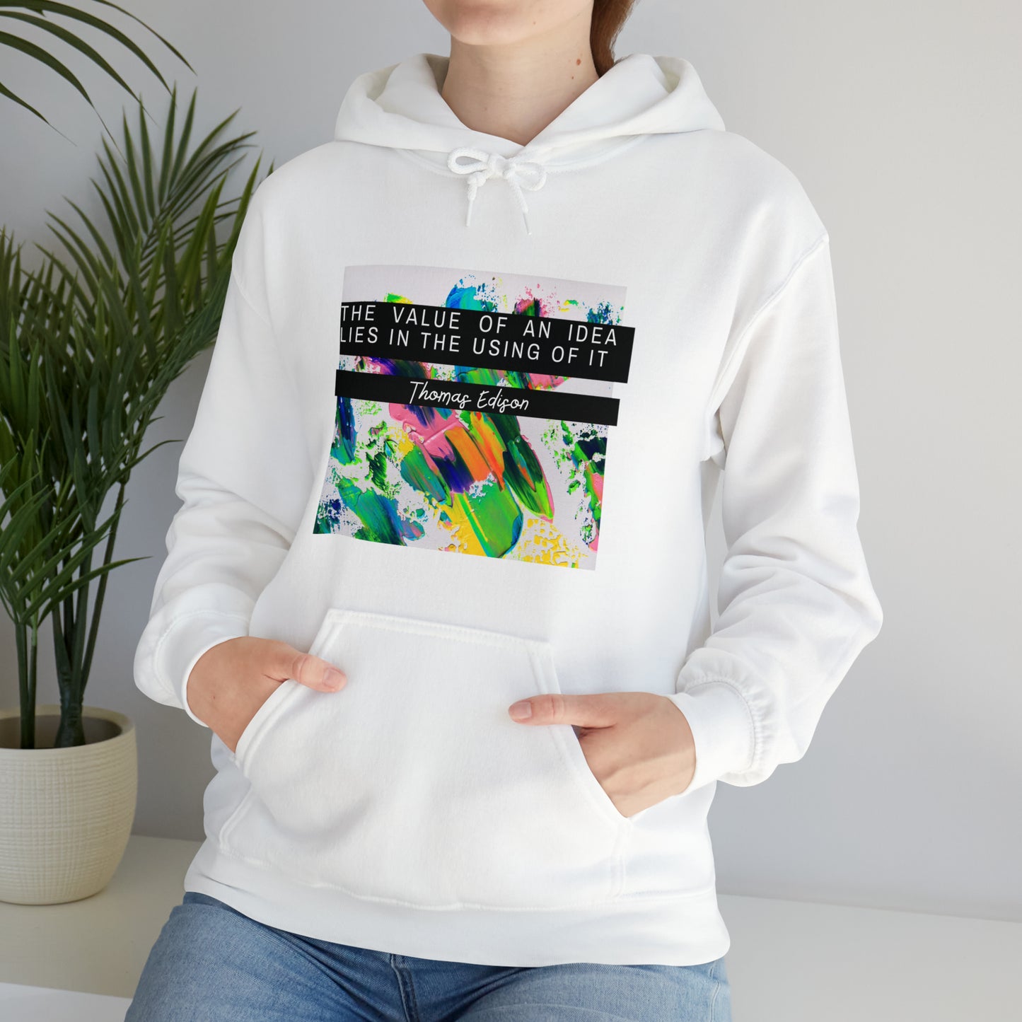 Classic Quotes Hoodie - Thomas Edison, 'The value of an idea lies in the using of it' - Unisex Heavy Blend™ Hooded Sweatshirt
