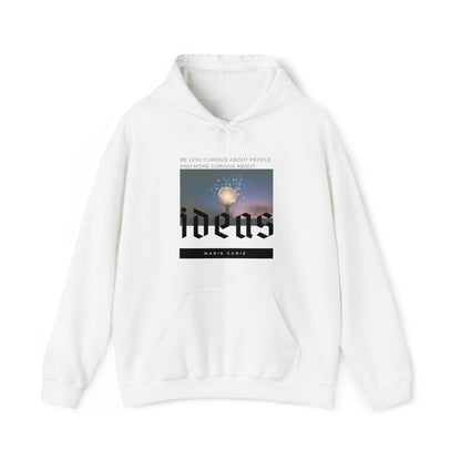 Classic Quotes Hoodie - Marie Curie, 'Be less curious about people and more curious about ideas' - Unisex Heavy Blend™ Hooded Sweatshirt