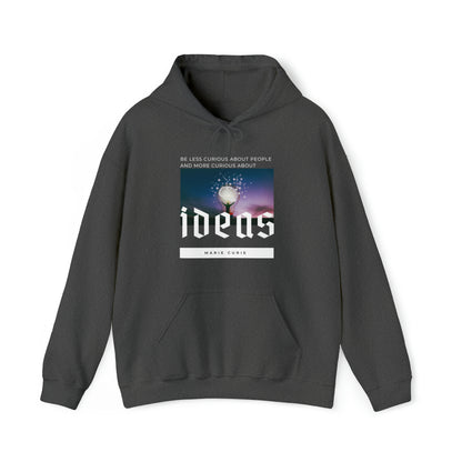 Classic Quotes Hoodie - Marie Curie, 'Be less curious about people and more curious about ideas' - Unisex Heavy Blend™ Hooded Sweatshirt
