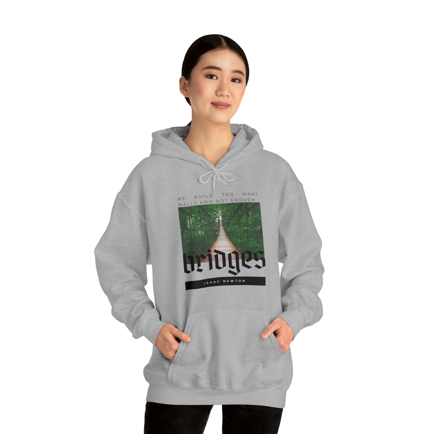 Classic Quotes Hoodie - Isaac Newton, 'We build too many walls and not enough bridges'' - Unisex Heavy Blend™ Hooded Sweatshirt