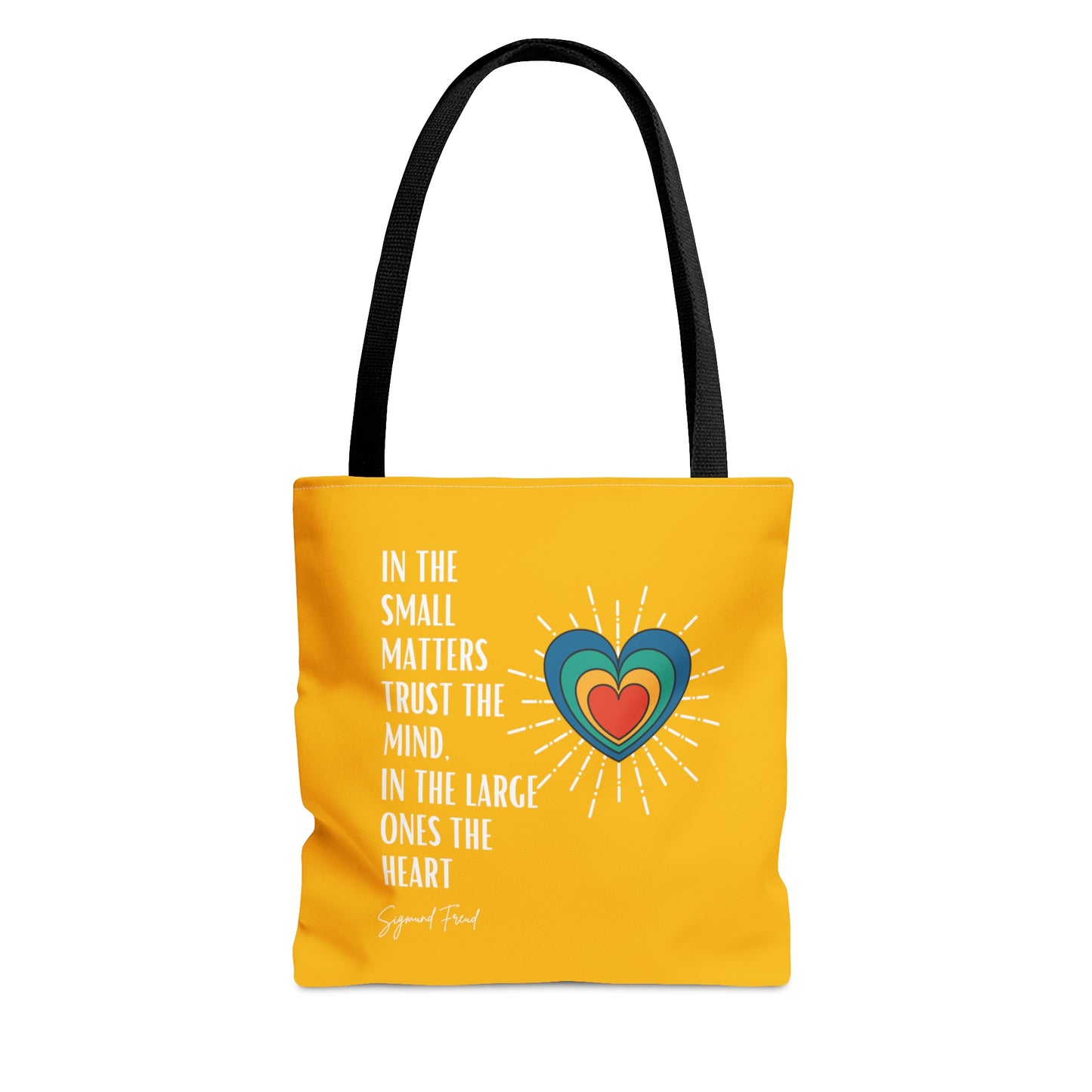 Classic Quotes Tote Bag - Sigmund Freud, 'In the small matters trust the mind, in the large ones the heart' - Tote Bag