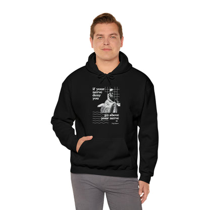 Classic Quotes Hoodie - Emily Dickinson, 'If your nerve deny you, go above your nerve' - Unisex Heavy Blend™ Hooded Sweatshirt