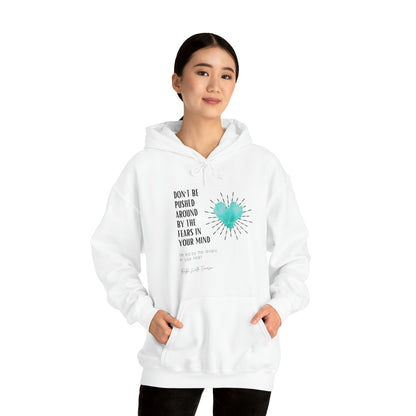 Classic Quotes Hoodie - Ralph Waldo Emerson 'Don't be pushed around by the fears in your mind. Be led by the dreams in your heart'  - Unisex Heavy Blend™ Hooded Sweatshirt
