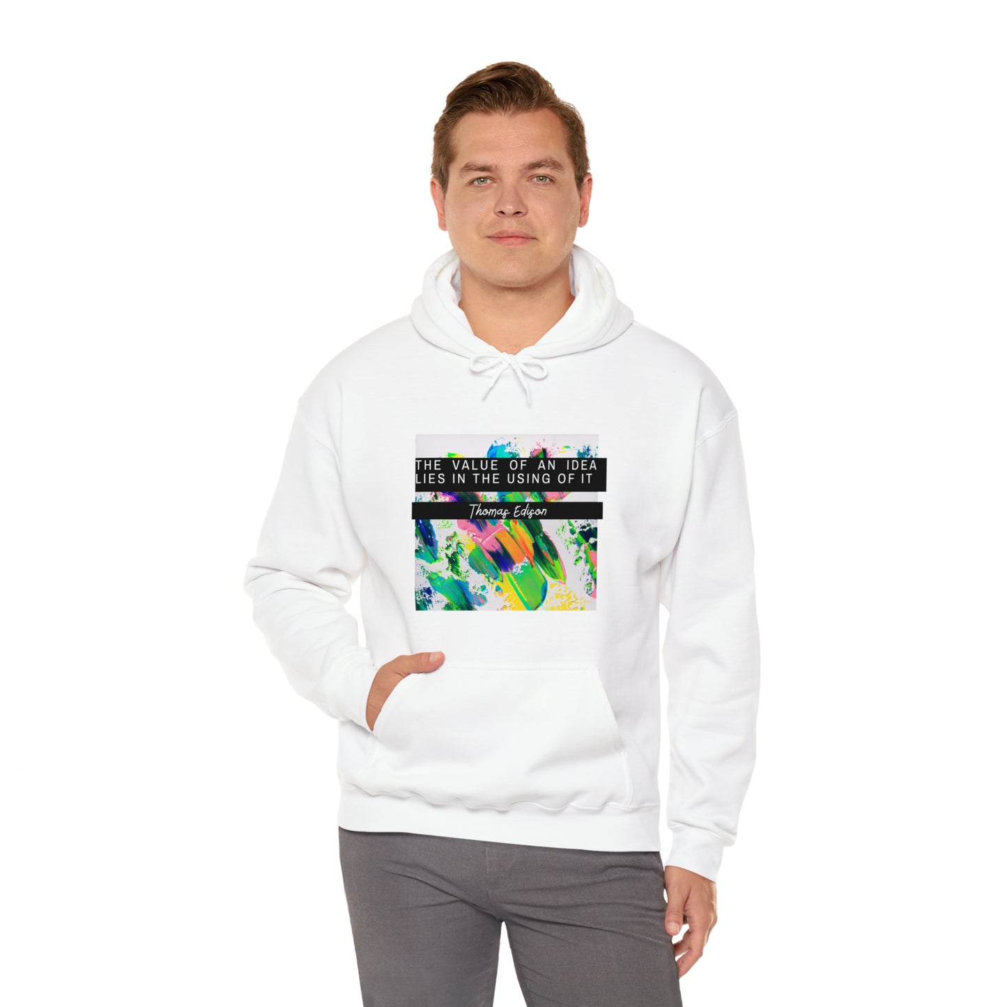 Classic Quotes Hoodie - Thomas Edison, 'The value of an idea lies in the using of it' - Unisex Heavy Blend™ Hooded Sweatshirt