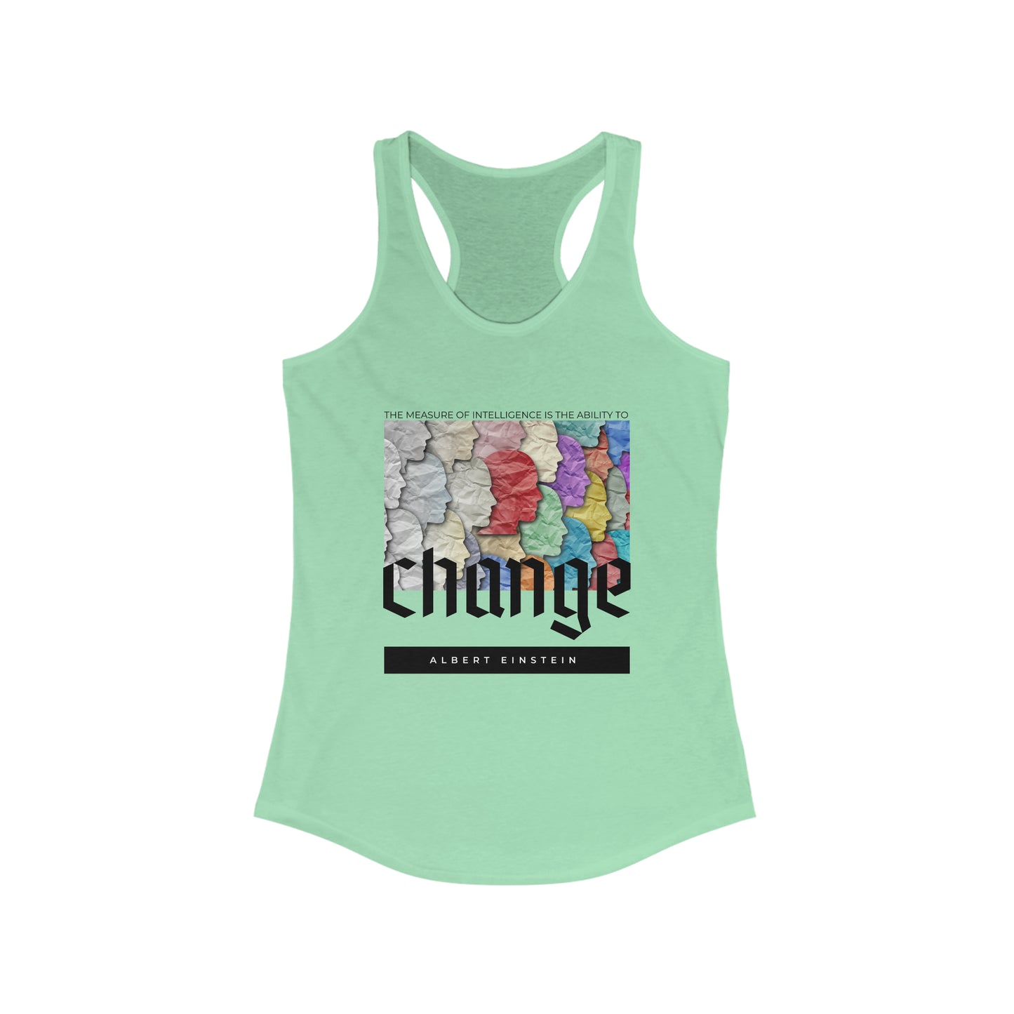 Classic Quotes Racerback Tank - Albert Einstein, 'The measure of intelligence is the ability to change' - Women's Ideal Racerback Tank