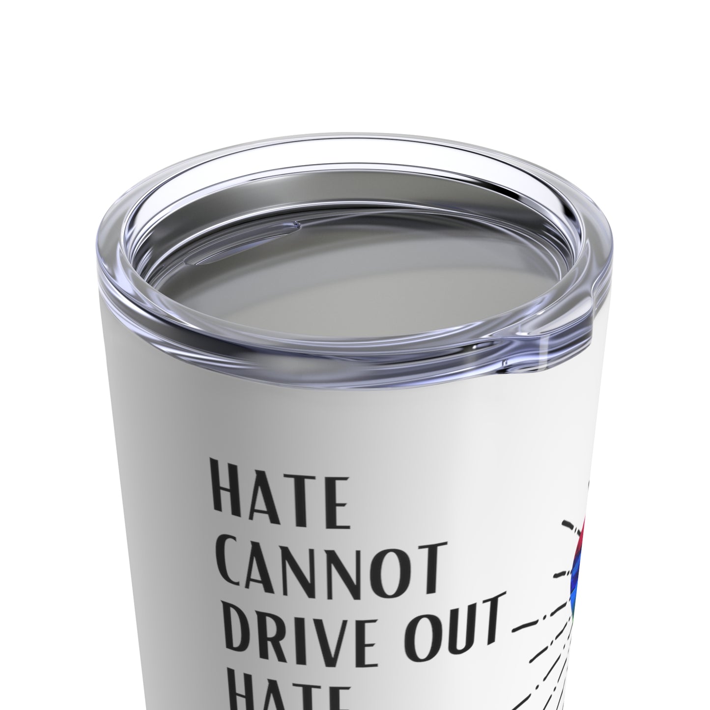Classic Quote Tumbler - Martin Luther King Jr, 'Hate cannot drive out hate; only love can do that'