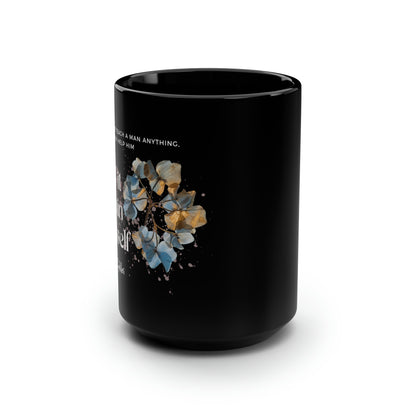 Classic Quotes Black Mug - Galileo Galilei, 'You cannot teach a man anything, you can only help him find it within himself' - 15oz Black Mug