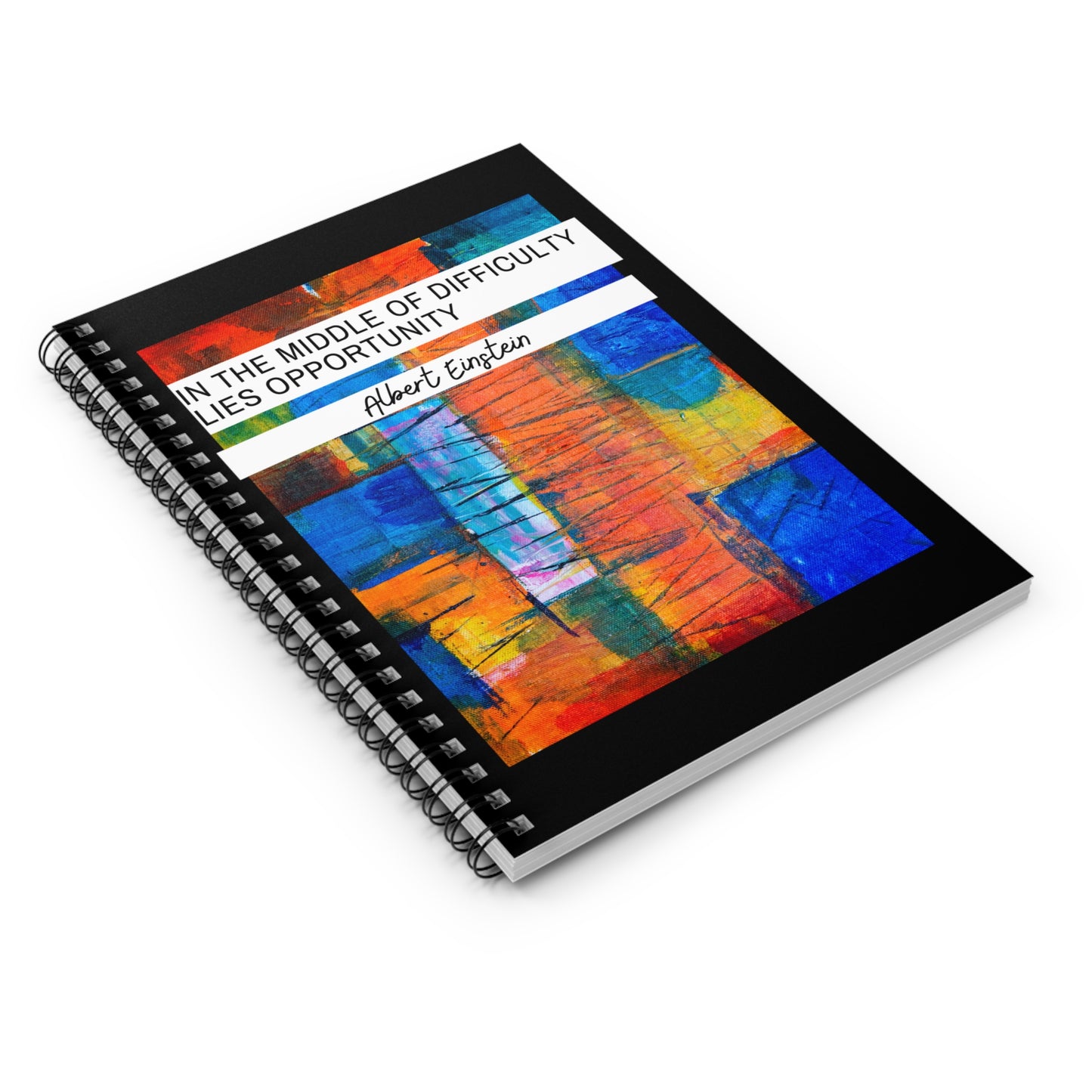 Classic Quotes Spiral Notebook - Albert Einstein, 'In the middle of difficulty lies opportunity' - Spiral Notebook - Ruled Line
