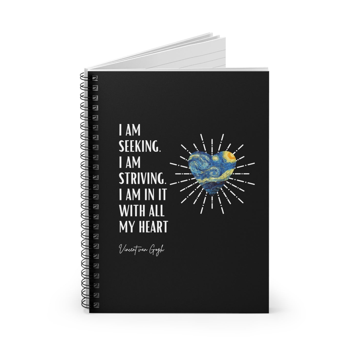 Classic Quotes Spiral Notebook - Vincent van Gogh, 'I am seeking. I am striving. I am in it with all my heart' - Spiral Notebook - Ruled Line