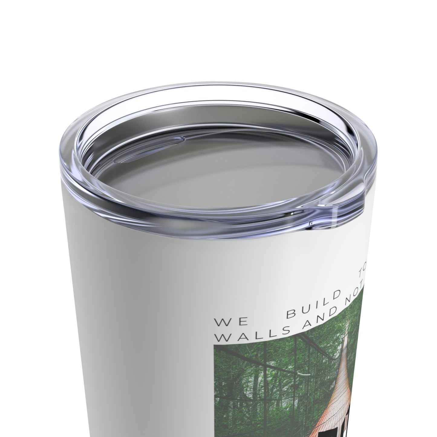 Classic Quote Tumbler - Isaac Newton, 'We build too many walls and not enough bridges''