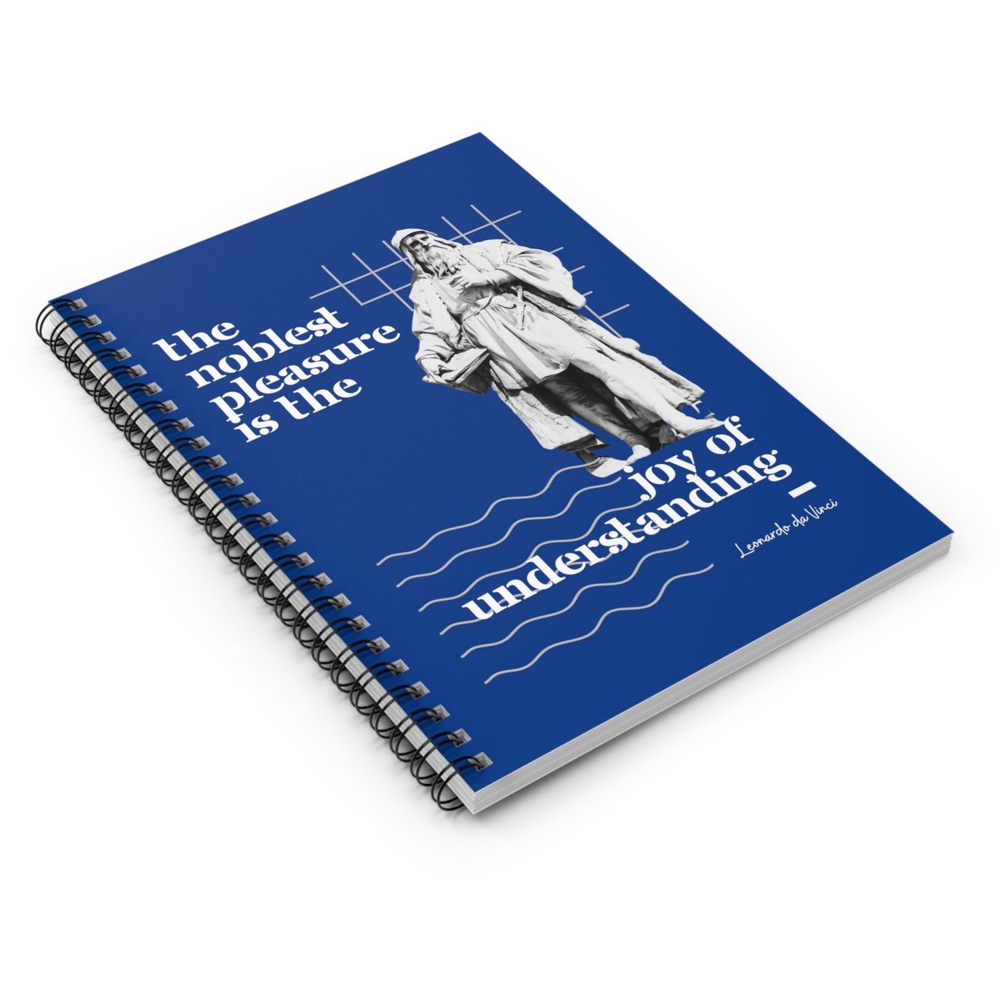 Classic Quotes Spiral Notebook - Leonardo da Vinci, 'The noblest pleasure is the joy of understanding' - Spiral Notebook - Ruled Line