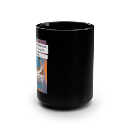 Classic Quotes Black Mug - John F Kennedy, 'A man may die, nations may rise and fall, but an idea lives on' - 15oz Black Mug