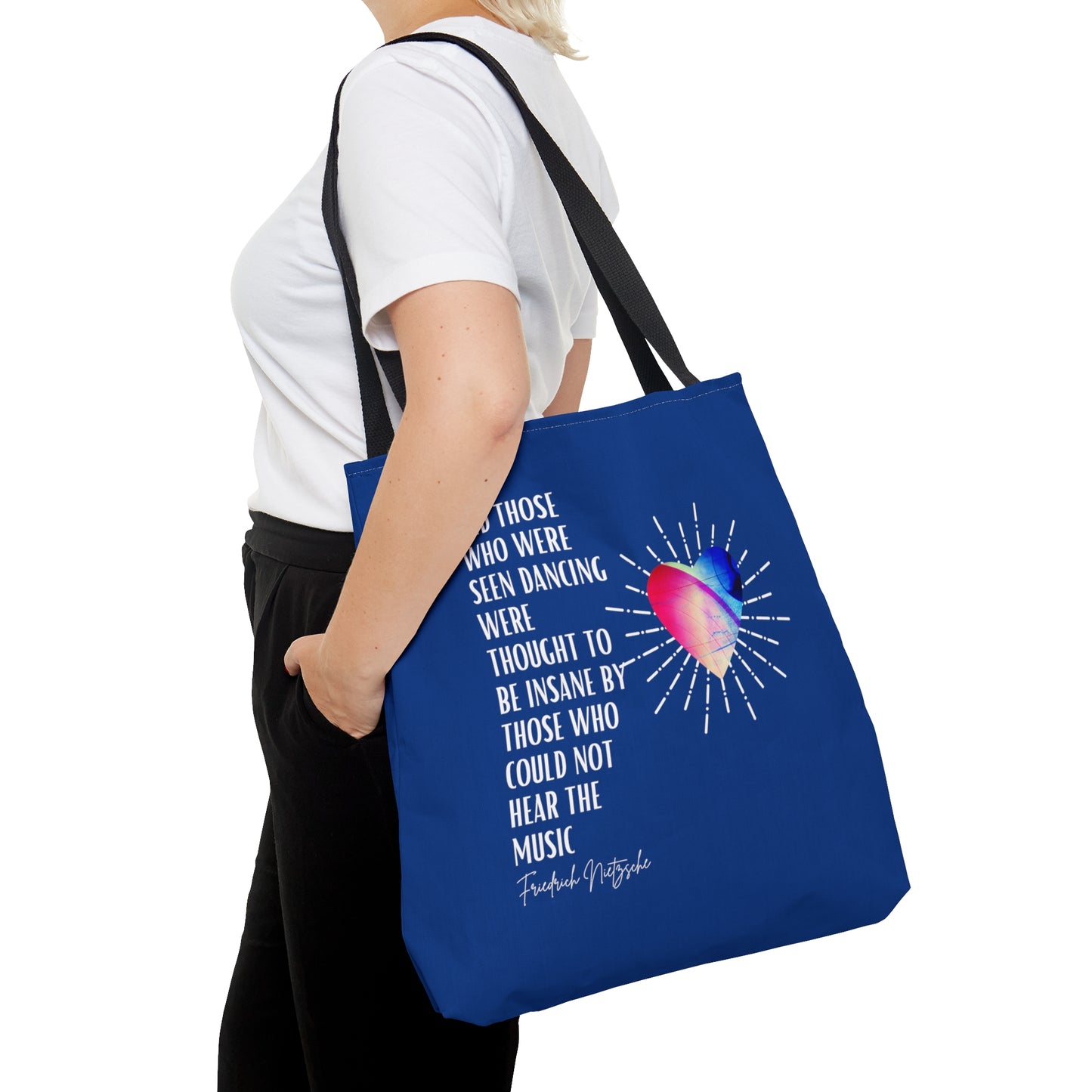 Classic Quotes Tote Bag - Friedrich Nietzsche, 'And those who were seen dancing were thought to be insane by those who could not hear the music' - Tote Bag