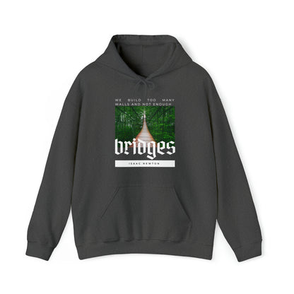 Classic Quotes Hoodie - Isaac Newton, 'We build too many walls and not enough bridges'' - Unisex Heavy Blend™ Hooded Sweatshirt