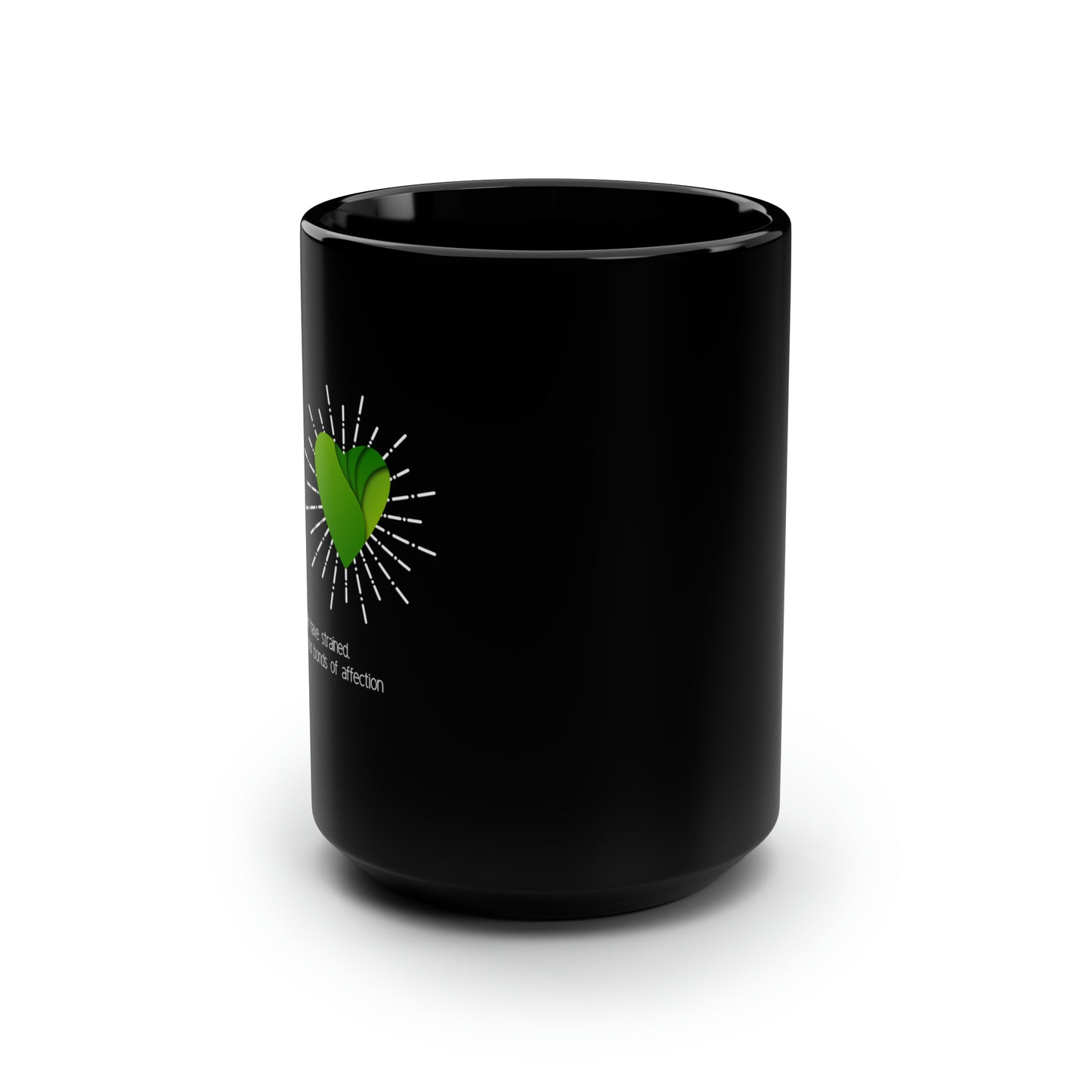 Classic Quotes Black Mug - Barack Obama, 'We are not enemies, but friends. Though passion may have strained, it must not break our bonds of affection' - Black Mug, 15oz