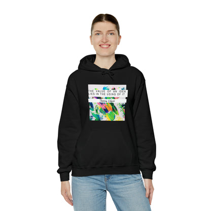 Classic Quotes Hoodie - Thomas Edison, 'The value of an idea lies in the using of it' - Unisex Heavy Blend™ Hooded Sweatshirt