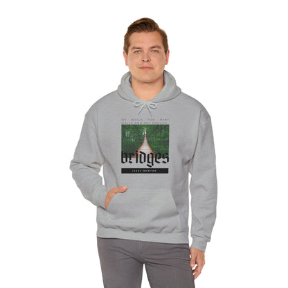 Classic Quotes Hoodie - Isaac Newton, 'We build too many walls and not enough bridges'' - Unisex Heavy Blend™ Hooded Sweatshirt