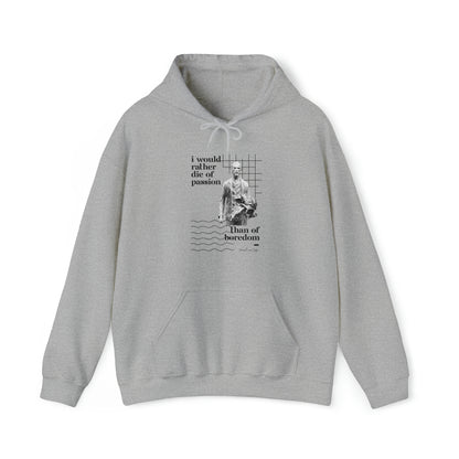 Classic Quotes Hoodie - Vincent van Gogh, 'I would rather die of passion than of boredom' - Unisex Heavy Blend™ Hooded Sweatshirt