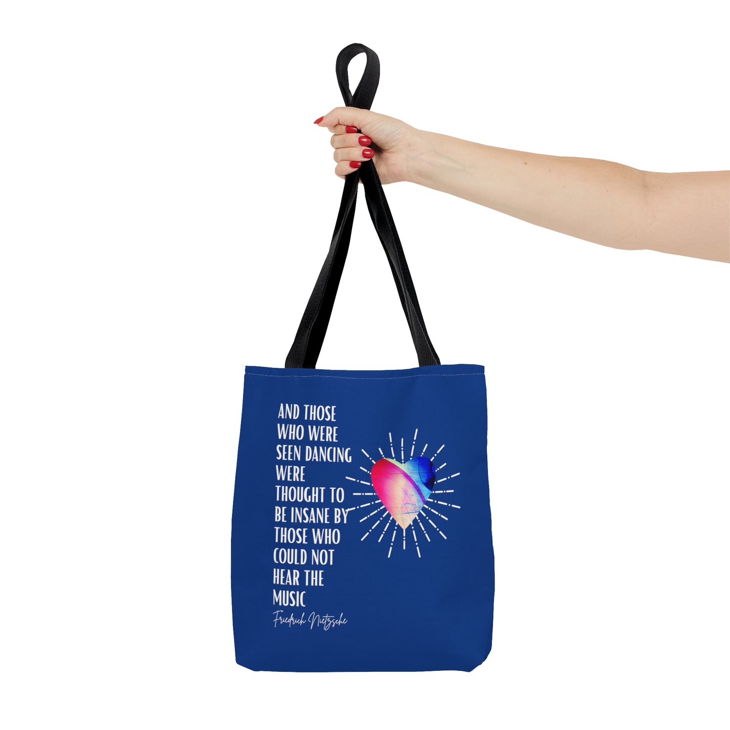 Classic Quotes Tote Bag - Friedrich Nietzsche, 'And those who were seen dancing were thought to be insane by those who could not hear the music' - Tote Bag