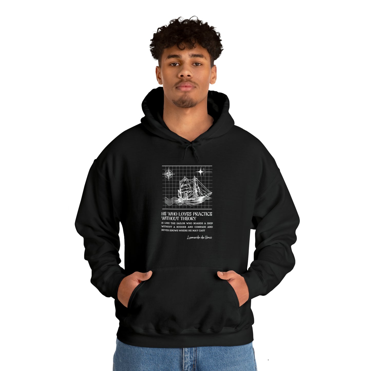 Classic Quotes Hoodie - Leonardo da Vinci, 'He who loves practice without theory is like the sailor who boards a ship without a rudder and compass and never knows where he may cast' - Unisex Heavy Blend™ Hooded Sweatshirt
